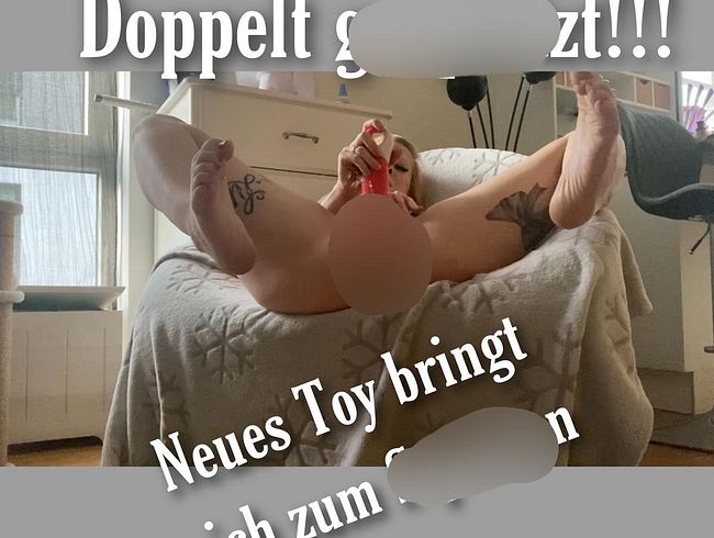 Doppelt gespri**t!!! Neues Toy bringt mich zum Squirten